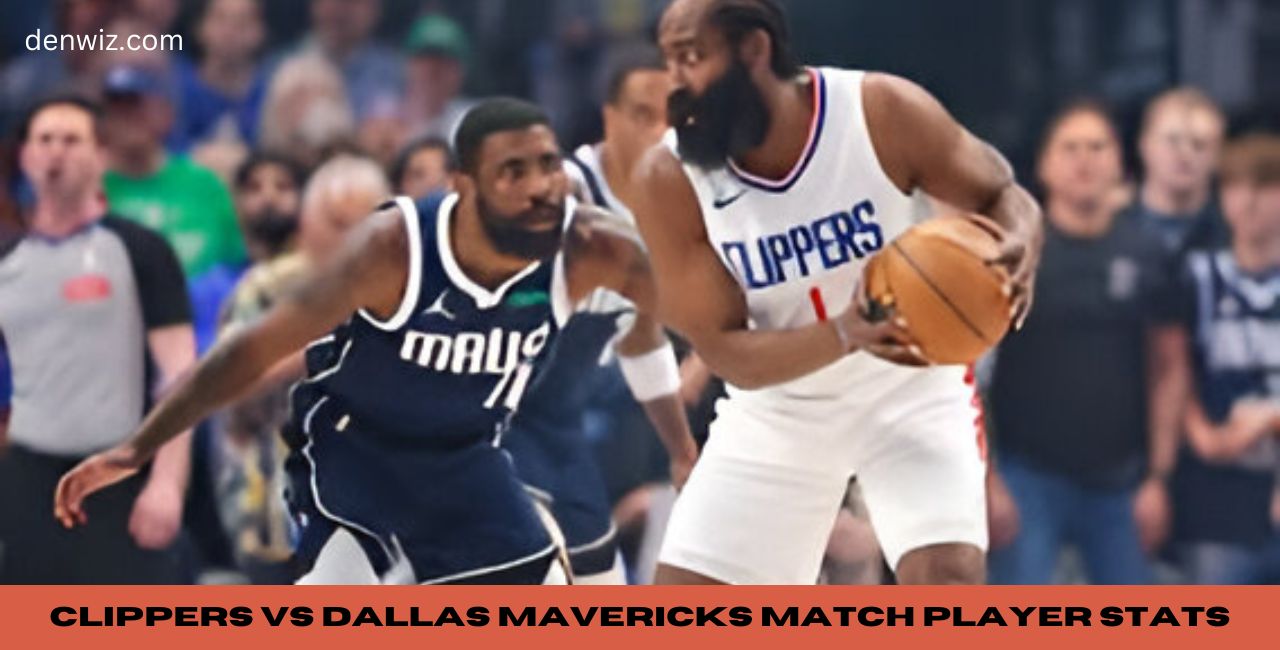 Clippers vs Dallas Mavericks Match Player Stats