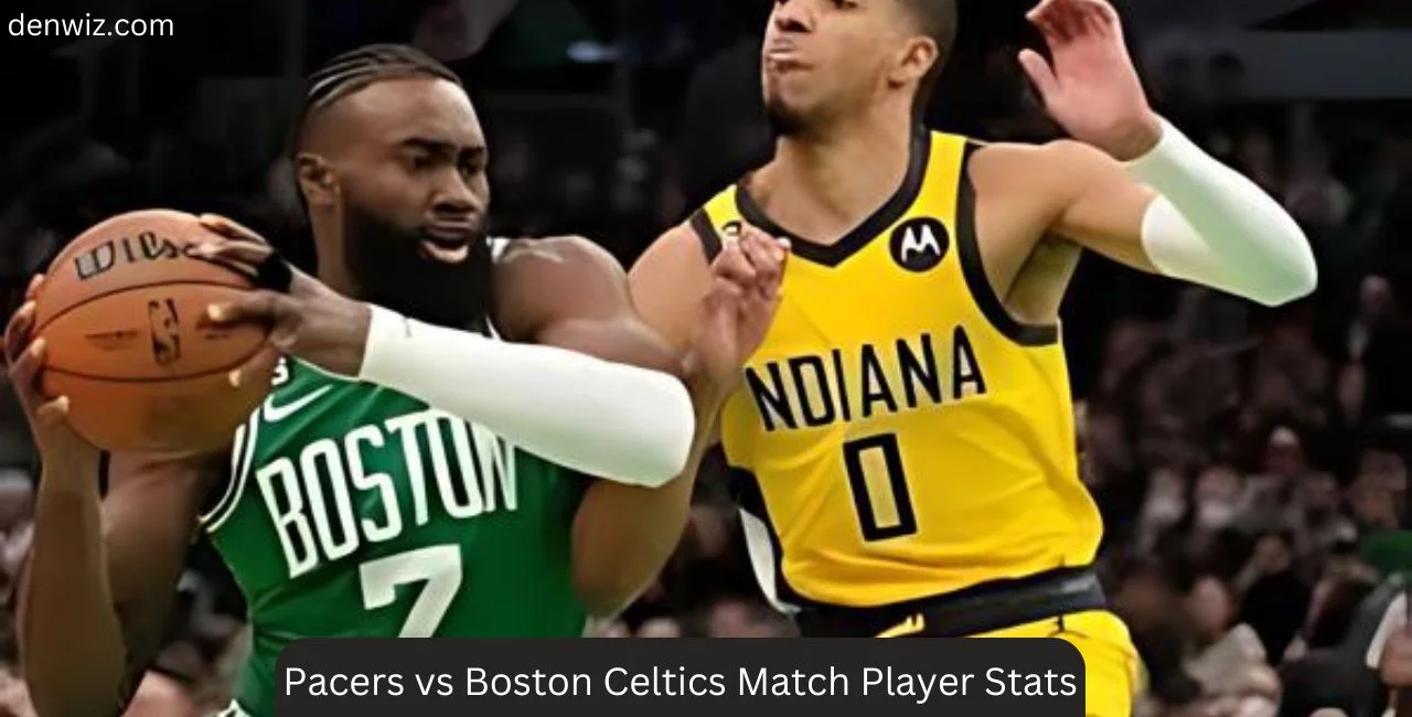 Pacers vs Boston Celtics Match Player Stats