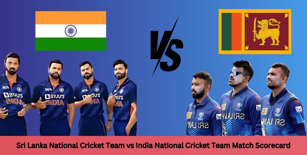 Sri Lanka National Cricket Team vs India National Cricket Team Match Scorecard